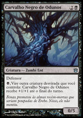 Carvalho Negro de Odunos / Black Oak of Odunos - Magic: The Gathering - MoxLand